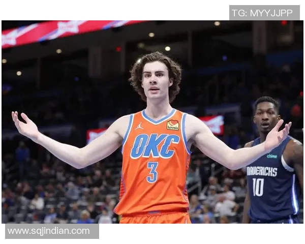 约什吉迪在NBA赛场上的崛起与未来发展潜力分析